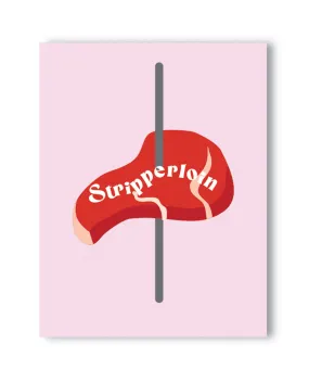 Stripplerloin Naughty Greeting Card